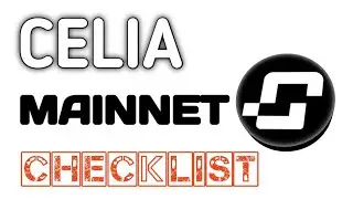 Celia Mainnet Checklist || Compulsory Criteria for Withdrawal & Listing || New Update
