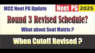 MCC NEET PG Update About Revised Schedule and Seat Matrix