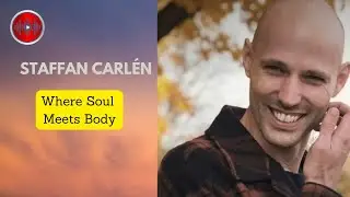 Staffan Carlen - Where Soul Meets Body | YouTune