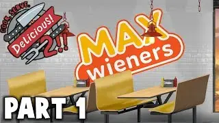 Cook, Serve, Delicious! 2 Gameplay / Max Wiener Restaurant / Part #1 (Intense Restaurant Simulator)