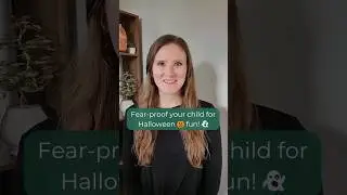 Fear-proof your child for Halloween 👻 fun! 🎃