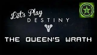 Let's Play - Destiny: The Queen's Wrath