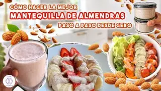 HOW TO MAKE THE BEST ACTIVATED ALMOND BUTTER 😮🤯 | 100% NATURAL INCLUDES 3 RECIPES