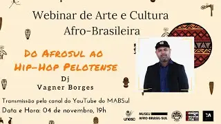 Dj Vagner Borges - Do Afrosul ao  Hip-Hop Pelotense - Proj Aulas Abertas