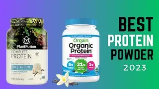 Best Protein Powder 2023 | Top 10 Best Protein Powder for You