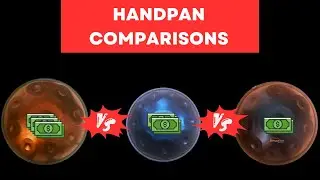 3 Handpan Comparisons 🛸 Expensive 💰 Cheap 💵 Cheapest 🪙