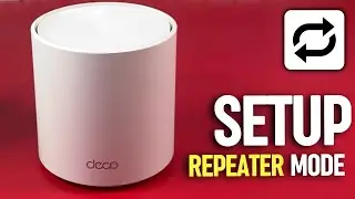 Как настроить Mesh-систему TP Link Deco X50 в режиме ретранслятора