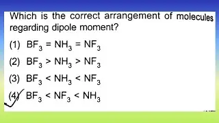 Which is the correct arrangement of molecules regarding dipole moment?...| Doubtify JEE