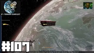 Let's Play X3 Terran Conflict #107 Terran Plot Part 14: Recon Satellites in Split Space & Hijack Job