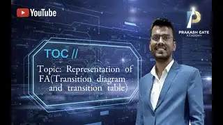 Lecture8||TOC||Representation of FA(Transition diagram, transition table)||GATE CSE||AKTU university