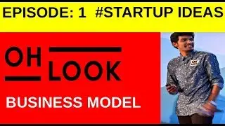 Startup Stories | OhLook Business idea | Startup idea | in Hindi | Episode 1