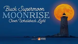Whaleback Light Supermoon Time Lapse 4K - New Castle NH Perfect Moonrise