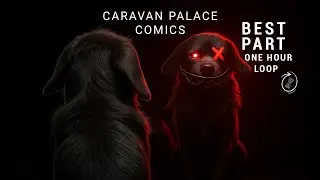 Caravan Palace - COMICS  | Best part looped for 1 HOUR | (slowed & reverb)