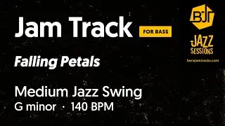 Falling Petals (for bass) - Medium Jazz Swing in G minor Jam Track
