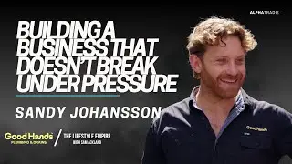 Building a Plumbing Business That Doesn’t Break Under Pressure | Sandy Johansson | Good Hands | EP22