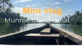 Munroe Island Backwaters | Raw video family Travel Experience@Dethvdoes 
