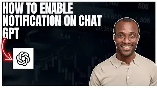 Как включить уведомления в Chatgpt