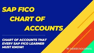 SAP FICO Class 03 | Chart of Accounts_SAP FICO | By CA Ashish Aggarwal