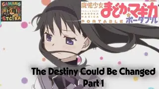Madoka Magica Portable | The Destiny Could Be Changed | Part 1
