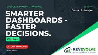 RevEVOLVE by Hotel Switchboard: End-to-End Framework for Personalized Hotel Performance Dashboards