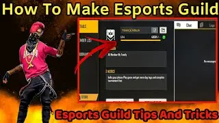 How To Make Esports Guild In Free Fire | Free Fire Me Esports kaise khele | Ninja Gaming FF