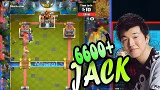 🔥 JACK 👈  6600+ gameplays Ladder Pushing  - CLASH ROYALE