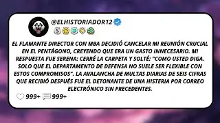 El Flamante Director Con MBA Decidió Cancelar Mi Reunión Crucial En El Pentágono, Creyendo Que...