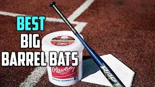 Top 5 Best Big Barrel Bats in 2026 - Review and Buying Guide
