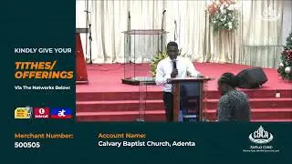 Welcome to Calvary Baptist Church Adenta, Wednesday Midweek Service 14th January 2026