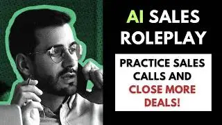 Best AI Sales Roleplay: How To Practice Sales Calls And Close More Deals