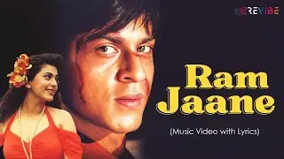 Ram Jaane (Lyrical Video) | Anu Malik | Shahrukh Khan, Juhi Chawla | Hindi Songs