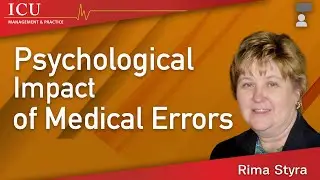 Strategies to Cope with the Psychological Impact of Medical Errors - Rima Styra