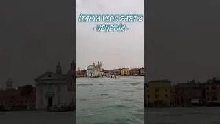 İtalya Vlog Part 2- Venedik 🇮🇹 (1.04.2024) #italya #italy #venedik #venezia #shorts
