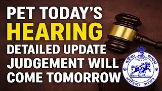 PET TODAY&rsquo;S HEARING UPDATE || JUDGEMENT WILL COME TOMORROW || OSSC || LTR || HIGH COURT ||