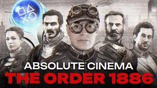 Самая НЕДООЦЕНЁННАЯ игра поколения I Платина The Order 1886