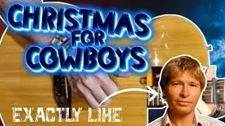 John Denver - CHRISTMAS FOR COWBOYS | Cover | EXACT Chords John Used