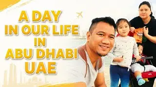 OFW Family Living in Abu Dhabi, United Arab Emirates (Gala Mode)