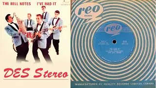 I've Had It - The Bell Notes 1959 (DES Stereo)