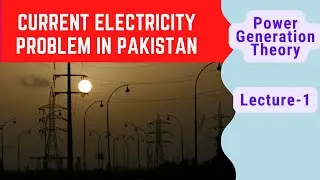 Electricity Problem in Pakistan
