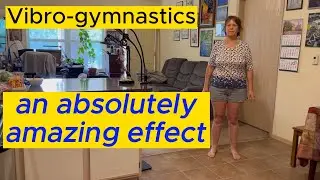 Vibro-gymnastics: an absolutely amazing effect | Easy Fitness | Daily short exercise | Active life