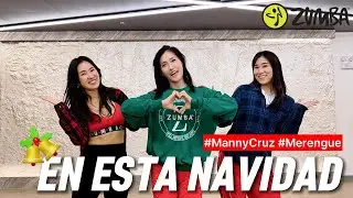[ZUMBA] En Esta Navidad | Manny Cruz | Merengue | Christmas Zumba  | 줌바 | 줌바댄스 | 크리스마스 줌바 | 메렝게