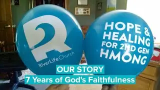 The 7-Year Story of RiverLife Church
