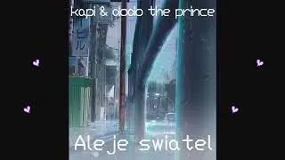 dodo the prince & kapi - aleje świateł (prod. wifi kush )