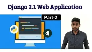 Build Your First Django WebApp | Part-2 | Django
