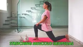 🔴 Stretching muscolo IleoPsoas