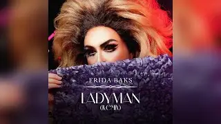FRIDA BAKS | Ladyman (remix) | Official audio