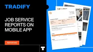 Job Service Reports on Tradify's Mobile App