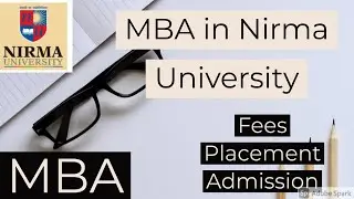 MBA in Nirma University: Placement, Fees, Facilities, Seats, Complete Details