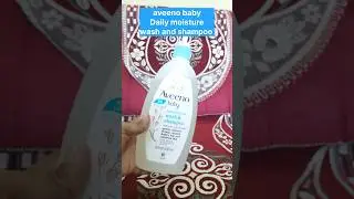Aveeno baby Daily moisture wash and shampoo #ytshorts #babywash @tabassum1092
