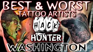 Best & Worst Tattoo Artists of WASHINGTON - PART 2